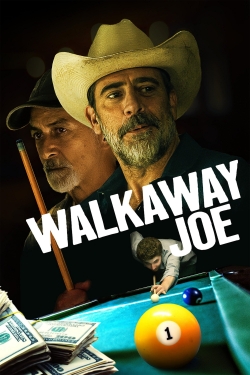 Watch free Walkaway Joe Movies