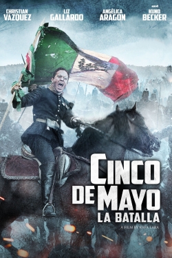 Watch free Cinco de Mayo: La Batalla Movies