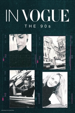 Watch free In Vogue: The 90s Movies