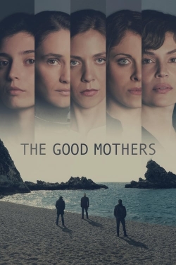 Watch free The Good Mothers Movies