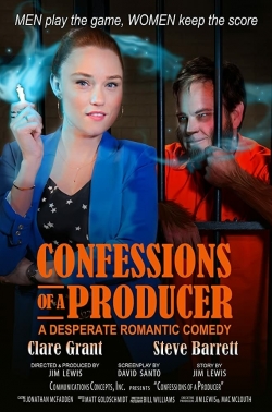 Watch free Confessions of a Producer Movies