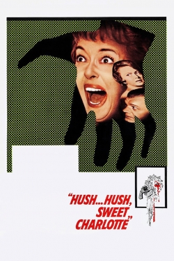 Watch free Hush... Hush, Sweet Charlotte Movies