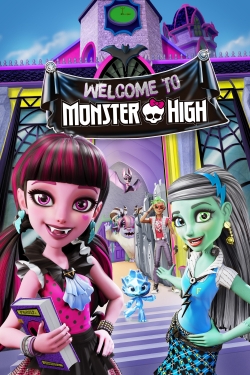Watch free Monster High: Welcome to Monster High Movies