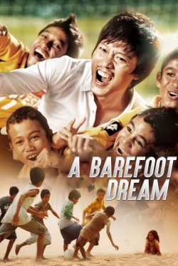 Watch free A Barefoot Dream Movies