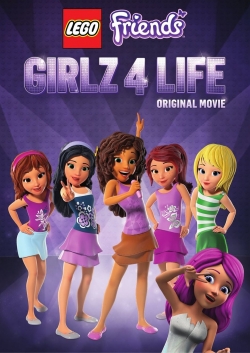 Watch free LEGO Friends: Girlz 4 Life Movies