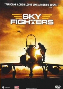Watch free Sky Fighters Movies