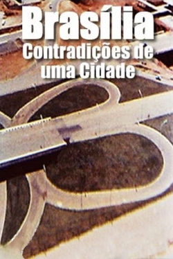 Watch free Brasilia, Contradictions of a New City Movies