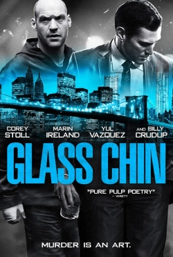 Watch free Glass Chin Movies