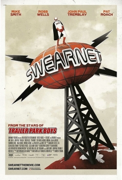 Watch free Swearnet: The Movie Movies