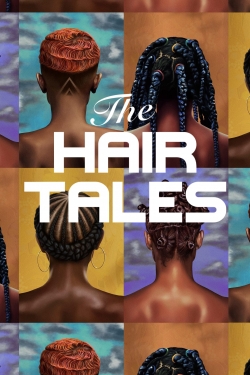 Watch free The Hair Tales Movies
