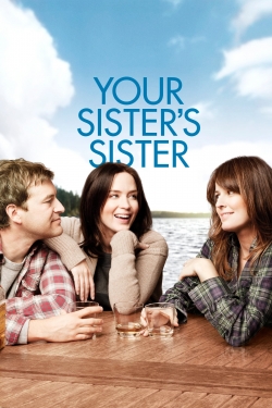 Watch free Your Sister's Sister Movies