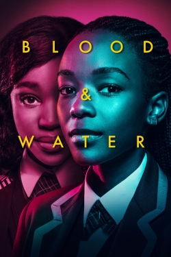 Watch free Blood & Water Movies