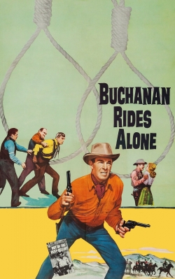 Watch free Buchanan Rides Alone Movies