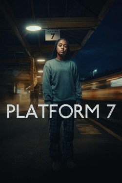 Watch free Platform 7 Movies