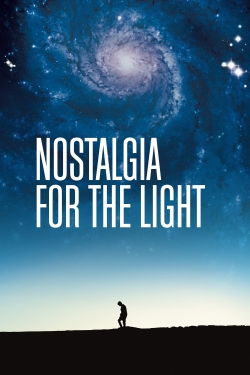 Watch free Nostalgia for the Light Movies
