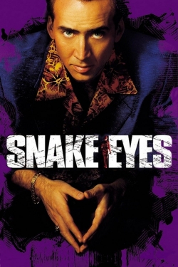 Watch free Snake Eyes Movies