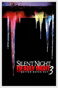 Watch free Silent Night, Deadly Night III: Better Watch Out! Movies