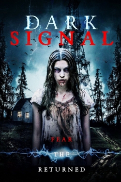 Watch free Dark Signal Movies