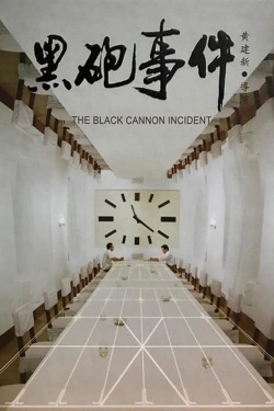 Watch free The Black Cannon Incident Movies