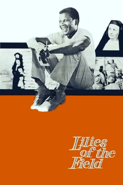 Watch free Lilies of the Field Movies