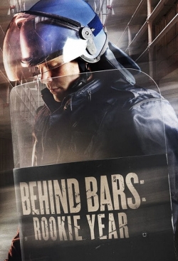 Watch free Behind Bars: Rookie Year Movies