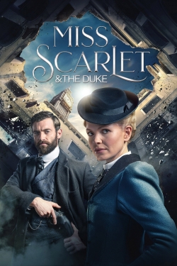 Watch free Miss Scarlet and the Duke Movies