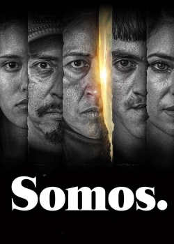 Watch free Somos. Movies