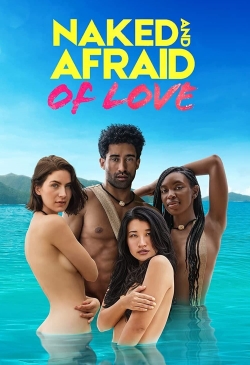 Watch free Naked and Afraid of Love Movies