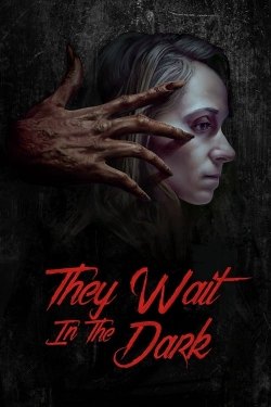 Watch free They Wait in the Dark Movies