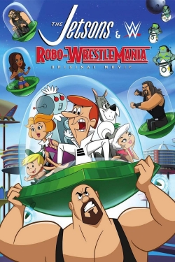 Watch free The Jetsons & WWE: Robo-WrestleMania! Movies