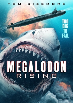 Watch free Megalodon Rising Movies
