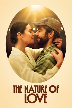 Watch free The Nature of Love Movies