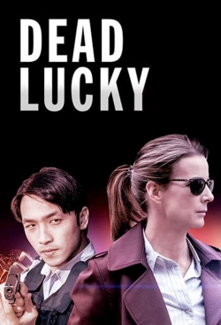 Watch free Dead Lucky Movies