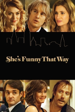 Watch free She's Funny That Way Movies