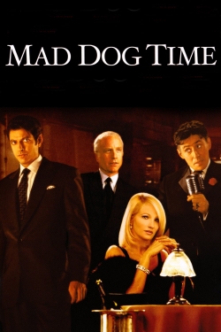 Watch free Mad Dog Time Movies