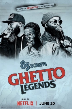 Watch free 85 South: Ghetto Legends Movies