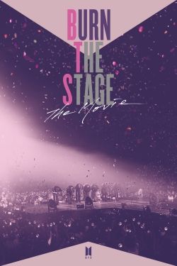Watch free Burn the Stage: The Movie Movies