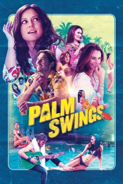 Watch free Palm Swings Movies