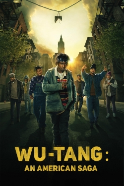 Watch free Wu-Tang: An American Saga Movies