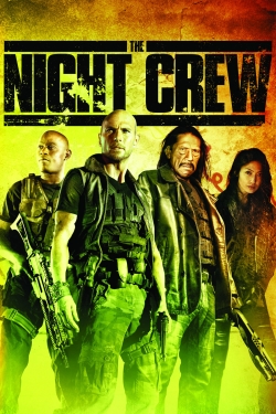Watch free The Night Crew Movies