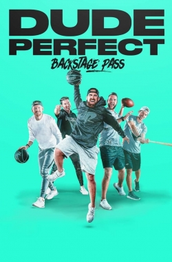 Watch free Dude Perfect: Backstage Pass Movies