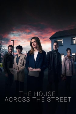Watch free The House Across the Street Movies