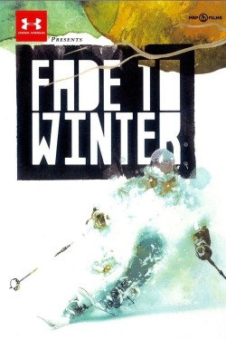 Watch free Fade to Winter Movies
