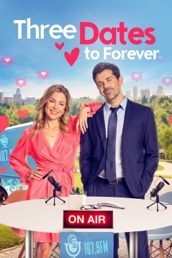 Watch free Three Dates to Forever Movies