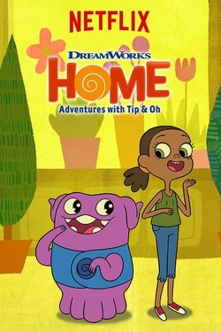 Watch free Home: Adventures with Tip & Oh Movies