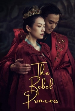 Watch free The Rebel Princess Movies