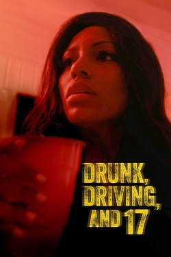 Watch free Drunk, Driving, and 17 Movies