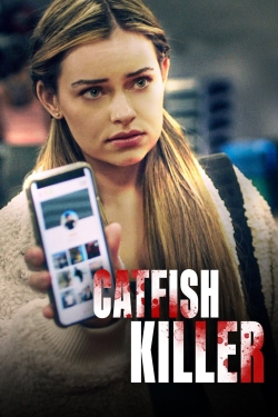 Watch free Catfish Killer Movies