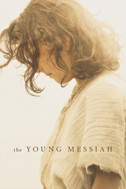 Watch free The Young Messiah Movies