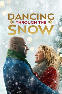 Watch free Dancing Through the Snow Movies